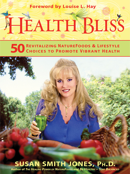 Title details for Health Bliss by Susan Smith Jones, Ph.D. - Available
